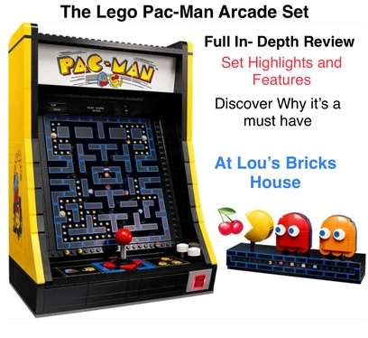 Header image of the Lego pac man set includes the text for Lous Bricks House , Lego pac man arcade set Full in-depth review set highlights and features, Discover why it’s a must have At Lous bricks house