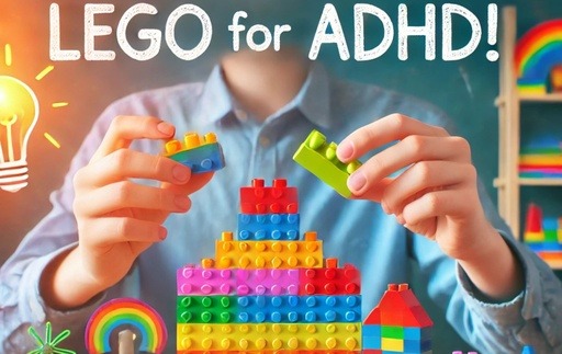 Close-up of a child holding colorful LEGO bricks, with the text ‘LEGO for ADHD!’ in white, set against a background of educational toys, illustrating the focus on how LEGO can benefit children with ADHD.