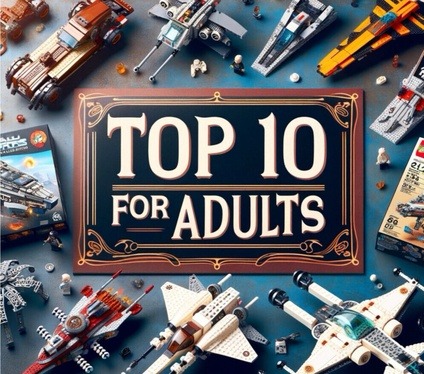 Image shows a banner with the words Top 10 For Adults and is surrounded by various brick toys