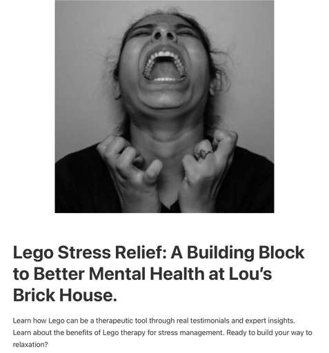 Header image from the post -LEGO Stress Relief: A LEGO Therapeutic Prescription, at Lou’s Bricks House.